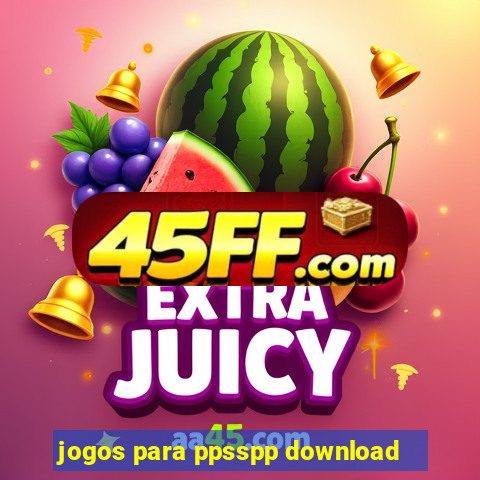jogos para ppsspp download